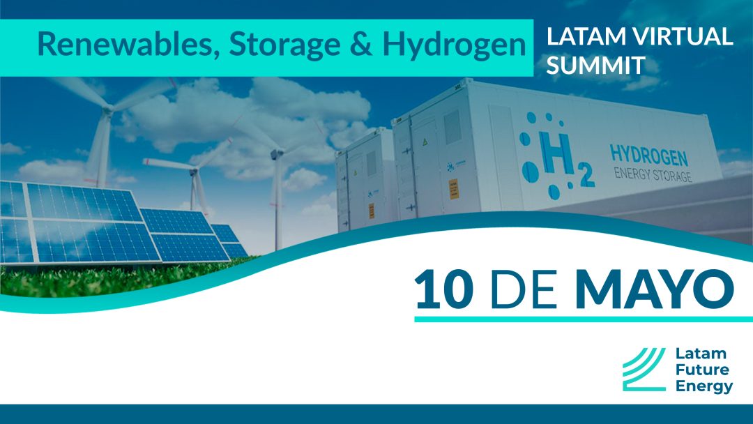 Latam Future Energy Virtual Summit Renewables, Storage & Hydrogen 2022 ...